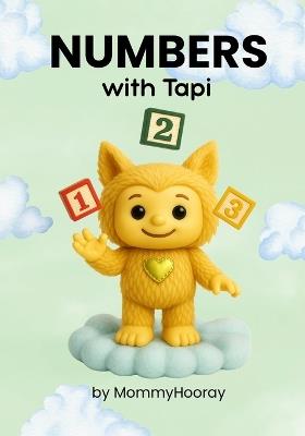 Numbers With Tapi: Learn the Numbers - Tapi's Way! - Mommyhooray - cover