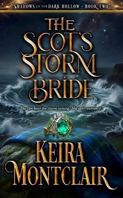 The Scot's Storm Bride - Keira Montclair - cover