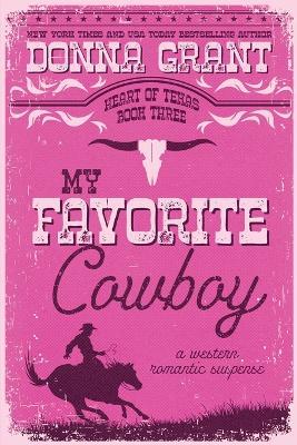 My Favorite Cowboy - Donna Grant - cover