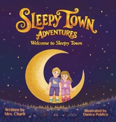 Sleepy Town Adventures - Charli - cover