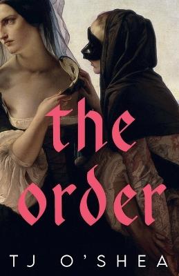 The Order - Tj O'Shea - cover