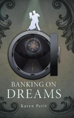Banking on Dreams - Karen Petit - cover