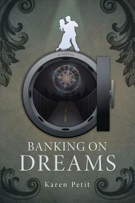 Banking on Dreams - Karen Petit - cover