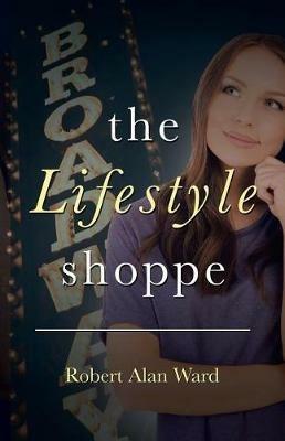 The Lifestyle Shoppe - Robert Alan Ward - cover
