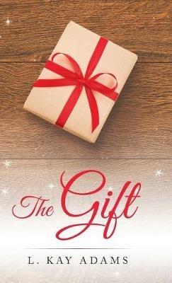 The Gift - L Kay Adams - cover