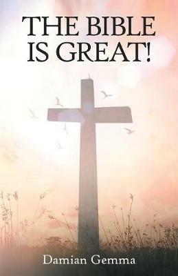 The Bible Is Great! - Damian Gemma - cover