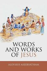 Words and Works of Jesus