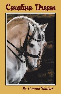 Carolina Dream - Connie Squiers - cover