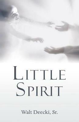 Little Spirit - Walt Deecki - cover