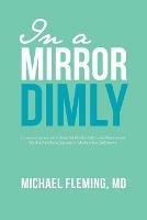 In a Mirror Dimly - Michael Fleming - cover