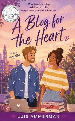 A Blog for the Heart - Luis Ammerman - cover