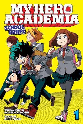 My Hero Academia: School Briefs, Vol. 1: Parents' Day - Anri Yoshi - cover