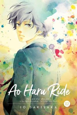 Ao Haru Ride, Vol. 12 - Io Sakisaka - cover