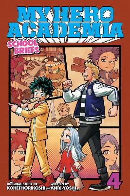My Hero Academia: School Briefs, Vol. 4: Festival For All - Anri Yoshi - cover