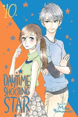 Daytime Shooting Star, Vol. 10 - Mika Yamamori - cover