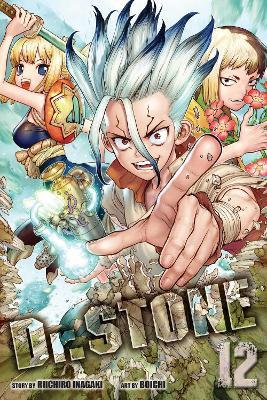 Dr. STONE, Vol. 12: The Secret Of Petrification - Riichiro Inagaki - cover