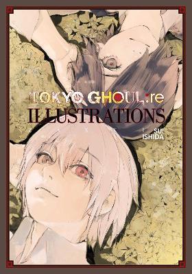 Tokyo Ghoul:re Illustrations: zakki - Sui Ishida - cover