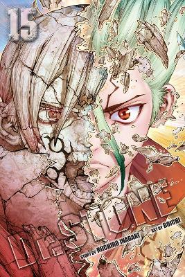 Dr. STONE, Vol. 15: The Strongest Weapon Is... - Riichiro Inagaki - cover