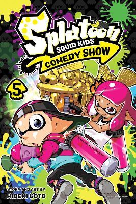 Splatoon: Squid Kids Comedy Show, Vol. 5 - Hideki Goto - cover