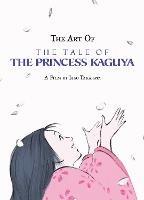 The Art of the Tale of the Princess Kaguya - Isao Takahata - cover