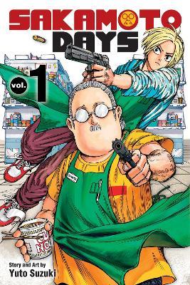 Sakamoto Days, Vol. 1 - Yuto Suzuki - cover