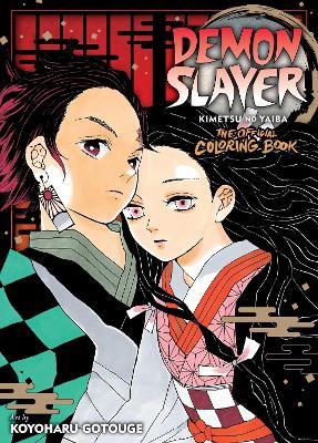 Demon Slayer: Kimetsu no Yaiba: The Official Coloring Book - Koyoharu Gotouge - cover