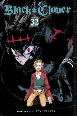 Black Clover, Vol. 32 - Yuki Tabata - cover