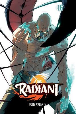 Radiant, Vol. 16 - Tony Valente - cover