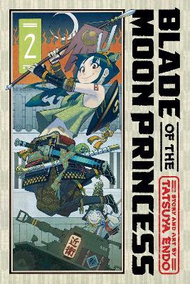 Blade of the Moon Princess, Vol. 2 - Tatsuya Endo - cover