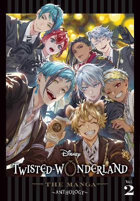 Disney Twisted-Wonderland: The Manga – Anthology, Vol. 2 - Various Artists - cover