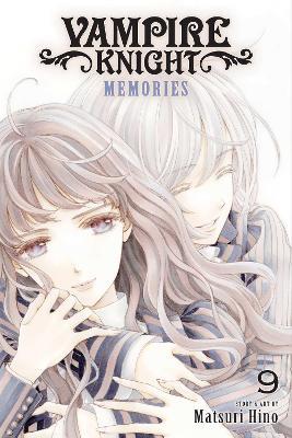 Vampire Knight: Memories, Vol. 9 - Matsuri Hino - cover