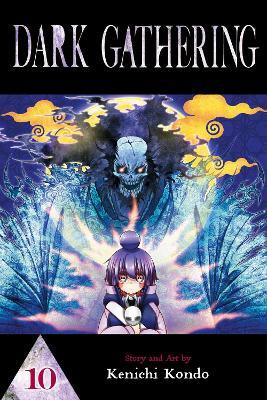 Dark Gathering, Vol. 10 - Kenichi Kondo - cover