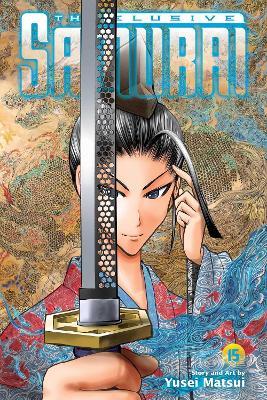The Elusive Samurai, Vol. 15 - Yusei Matsui - cover