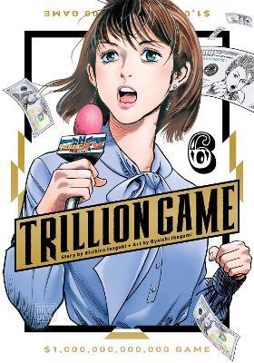 Trillion Game, Vol. 6 - Riichiro Inagaki - cover