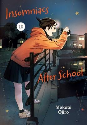 Insomniacs After School, Vol. 10 - Makoto Ojiro - cover