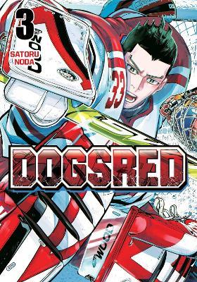 Dogsred, Vol. 3 - Satoru Noda - cover