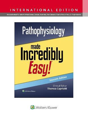 Pathophysiology Made Incredibly Easy! - Teri Capriotti - cover