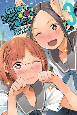 Chio's School Road, Vol. 3 - Tadataka Kawasaki - cover