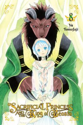 Sacrificial Princess & the King of Beasts, Vol. 8 - Yu Tomofuji - cover