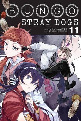 Bungo Stray Dogs, Vol. 11 - Bianca Pistillo,Kafka Asagiri,Kevin Gifford - cover