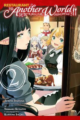 Restaurant to Another World, Vol. 2 - Andrew Cunningham,Enami Katsumi,Junpei Inuzuka - cover