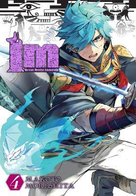 Im: Great Priest Imhotep, Vol. 4 - Amanda Haley,Makoto Morishita,Rochelle Gancio - cover