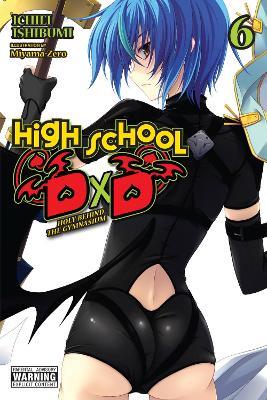 High School DxD, Vol. 6 (light novel) - Ichiei Ishibumi - cover