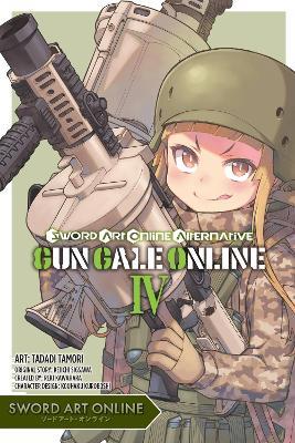 Sword Art Online Alternative Gun Gale Online, Vol. 4 (manga) - Barri Shrager,Keiichi Sigsawa,Reki Kawahara - cover