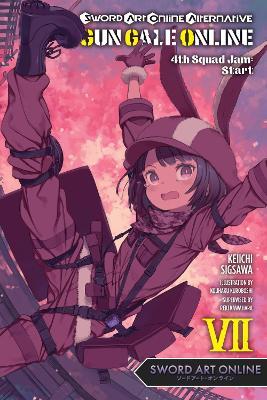 Sword Art Online Alternative Gun Gale Online, Vol. 7 (light novel) - Keiichi Sigsawa,Kouhaku Kuroboshi,Reki Kawahara - cover