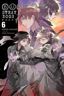 Bungo Stray Dogs, Vol. 6 (light novel) - Kafka Asagiri - cover