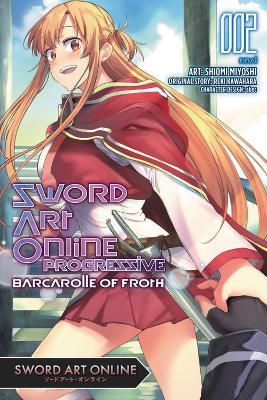Sword Art Online: Progressive Barcarolle of Froth, Vol. 2 - Reki Kawahara - cover