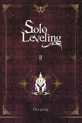 Solo Leveling, Vol. 2 (novel) - Chugong,Hye Young Im,J. Torres - cover