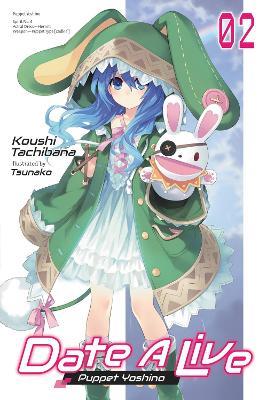 Date A Live, Vol. 2 (light novel) - Koushi Tachibana - cover