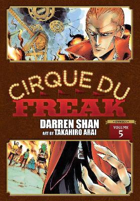 Cirque Du Freak: The Manga, Vol. 5 - Darren Shan,Takahiro Arai - cover